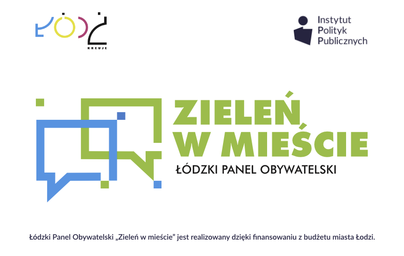 Łódzki Panel Obywatelski – Zieleń w mieście